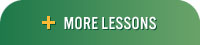 MORE LESSONS